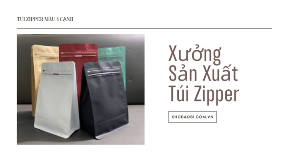 Xưởng sản xuất túi zipper 4 - 8 cạnh màu